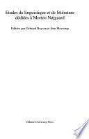 Etudes de linguistique et de littérature dédiées à Morten Nøjgaard