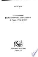 Études sur l'histoire socio-culturelle de l'Islam, 7e-15e s
