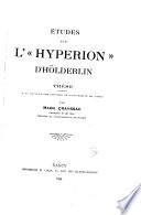 Etudes sur l' Hyperion d'Hölderlin ...