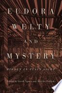 Eudora Welty and Mystery
