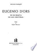 Eugenio d'Ors en su ermita de San Cristóbal