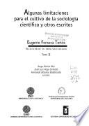 Eugenio Fonseca Tortós, selección de su obra sociológica: Algunas limitaciones para el cultivo de la sociología científica y otros escritos