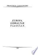 Europa, Gibraltar y la O.T.A.N.