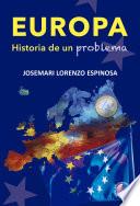 EUROPA. Historia de un problema