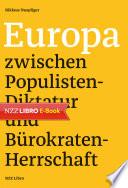 Europa zwischen Populisten-Diktatur und Bürokraten-Herrschaft