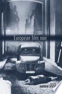 European Film Noir; Ed. by Andrew Spicer