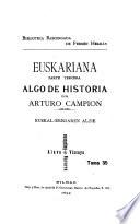 Euskariana: Algo de historia. i,iii. 1899,[1915