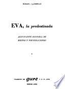 Eva, la predestinada
