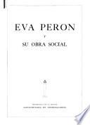 Eva Perón e sua obra sociàl