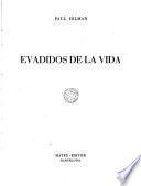 Evadidos de la vida