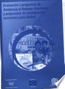 Evaluación a programas de asistencia al retorno voluntario y propuestas de reintegración económica para Bolivia