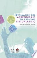 Evaluación del aprendizaje en espacios virtuales-TIC