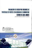 Evaluación del riesgo por emisiones de partículas en fuentes estacionarias de combustión. Estudio de caso: Bogotá