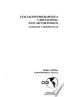 Evaluación programática y educacional en el sector público