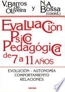 Evaluación psicopedagógica de 7 a 11 años