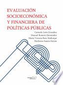 Evaluación socioeconómica y financiera de políticas públicas