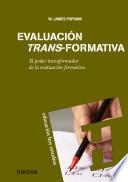 Evaluación trans-formativa