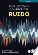 Evaluación y control del ruido