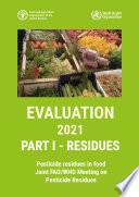 Evaluation 2021 part I – Residues. Pesticides residues in food
