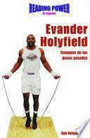 Evander Holyfield Campeon De Los Pesos Pesados/ Heavyweight Champion