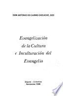 Evangelización de la cultura e inculturación del evangelio