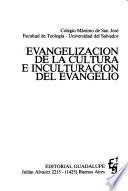 Evangelización de la cultura e inculturación del Evangelio