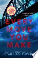 Every Move You Make