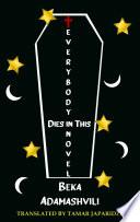 Everybody Dies in this Novel