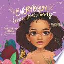 Everybody Love Your Body