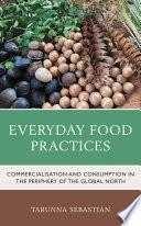 Everyday Food Practices