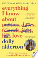 Everything I Know About Love