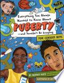Everything You Always Wanted to Know About Puberty—and Shouldn't Be Googling