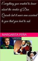 Everything you wanted to know about the creator of Don Quixote…
