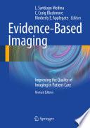 Evidence-Based Imaging