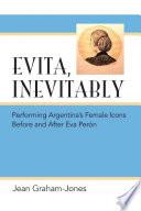 Evita, Inevitably