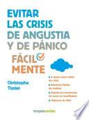 Evitar las crisis de angustia y pánico fácilmente
