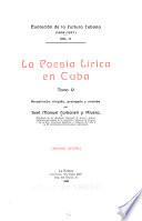 Evolución de la cultura cubana (1608-1927): La poesia lirica en Cuba