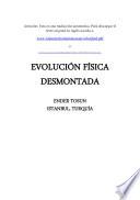 EVOLUCIÓN FÍSICA DESMONTADA