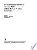 Evolutionary Economics and the New International Political Economy