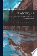 Ex antiquis: Bocetos de la vida social en la Nueva España