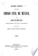 Examen critico del nuevo Codigo civil de México