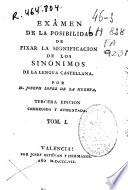Examen de la posibilidad de fixar la significación de los sinónimos de la lengua castellana