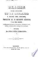 Examen económico, histórico-crítico de la hacienda y deuda del Estado, proyecto de su reforma general y la del banco, equilibrando las rentas y los gastos, restableciendo el crédito y fomentando la prosperidad nacional