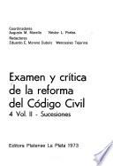 Examen y crítica de la reforma del Código civil