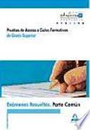 Exámenes resueltos de pruebas de acceso a ciclos formativos de grado superior. Parte común. Andalucía