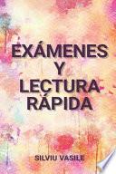 Exámenes Y Lectura Rápida