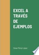 EXCEL A TRAVÉS DE EJEMPLOS