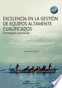 Excelencia en la gestión de equipos altamente cualificados