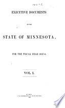 Executive Documents of the State of Minnesota for the Year ...