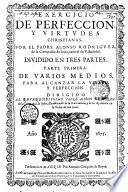 Exercicio de perfeccion, y virtudes christianas...
